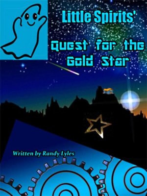 cover image of Little Spirits quest for the Gold Star